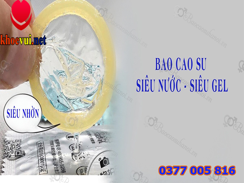 Bao cao su có nhiều gel bôi trơn siêu trơn dễ dùng